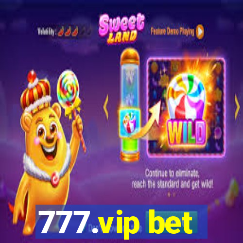 777.vip bet